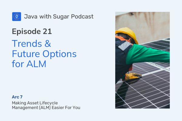 Podcast episode 21 Trends and Future options for ALM