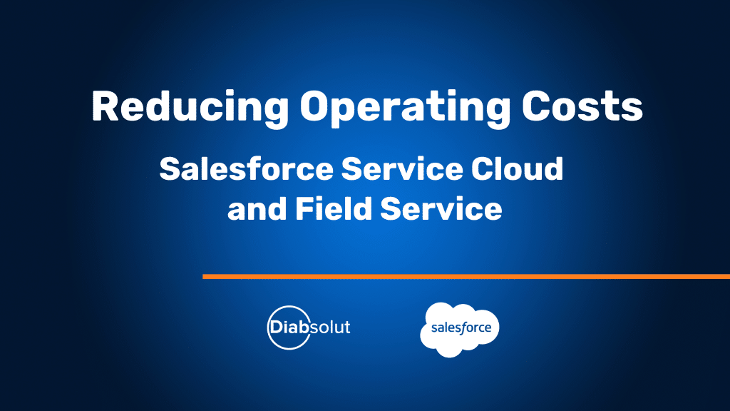 Salesforce Service Cloud and Field Service cost reduction webinar title slide